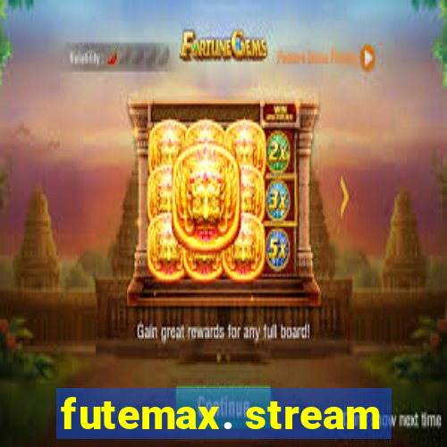 futemax. stream