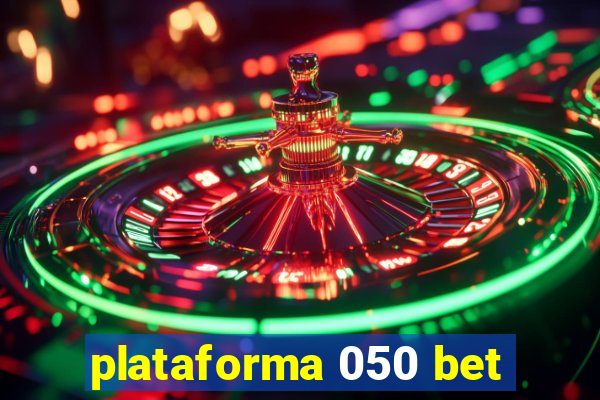 plataforma 050 bet