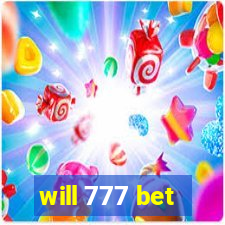 will 777 bet