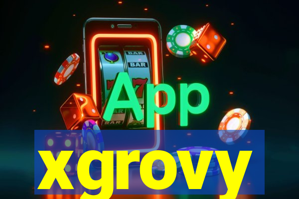 xgrovy