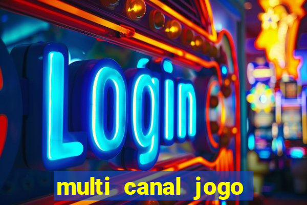 multi canal jogo do flamengo