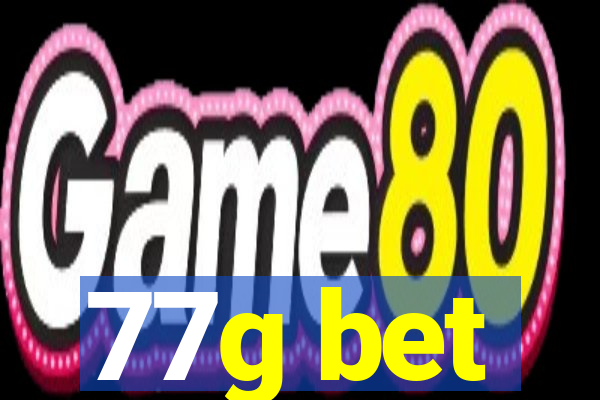 77g bet