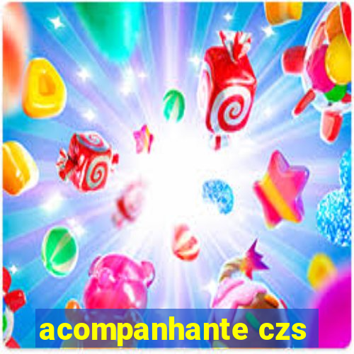 acompanhante czs