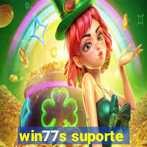 win77s suporte