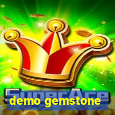 demo gemstone