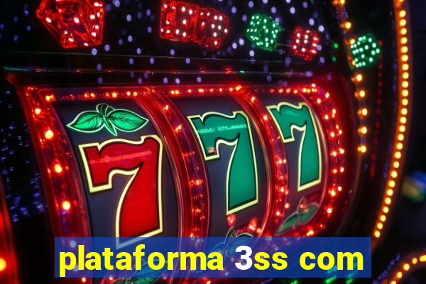 plataforma 3ss com