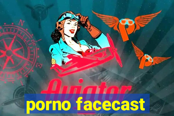 porno facecast