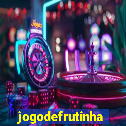 jogodefrutinha