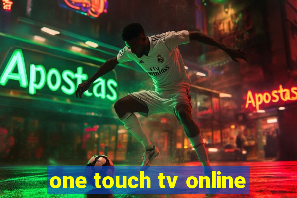 one touch tv online