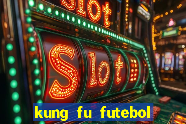 kung fu futebol clube assistir