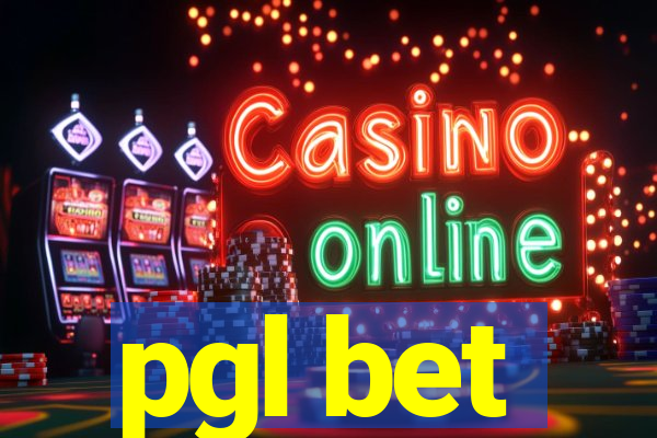 pgl bet