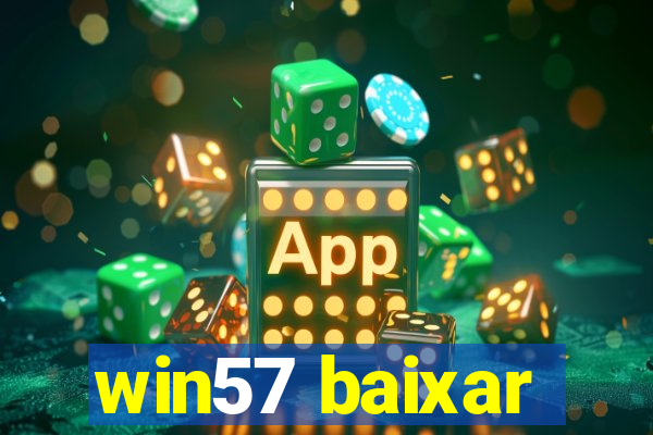 win57 baixar