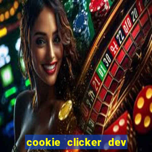 cookie clicker dev tools code