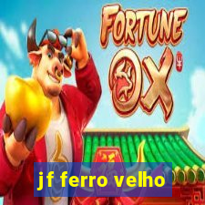 jf ferro velho