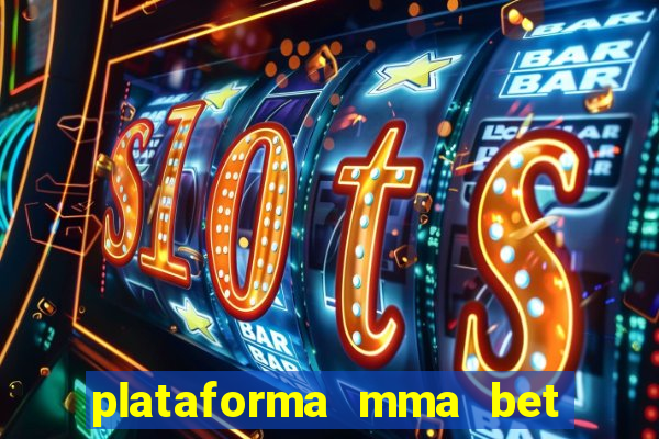 plataforma mma bet é confiável