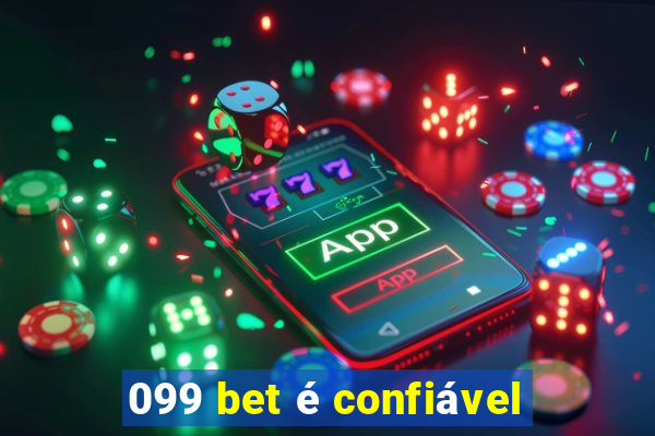 099 bet é confiável