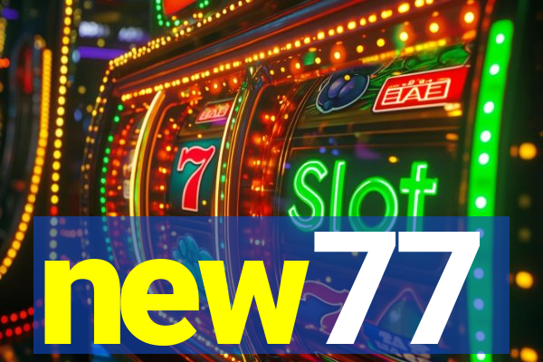 new77