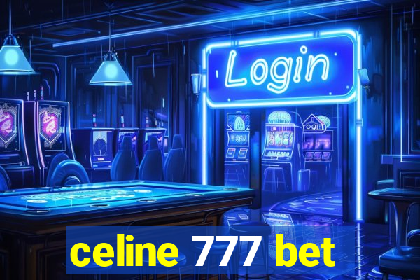 celine 777 bet