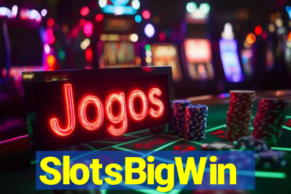 SlotsBigWin