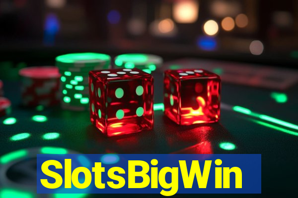 SlotsBigWin