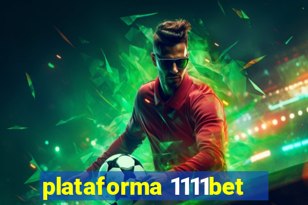 plataforma 1111bet