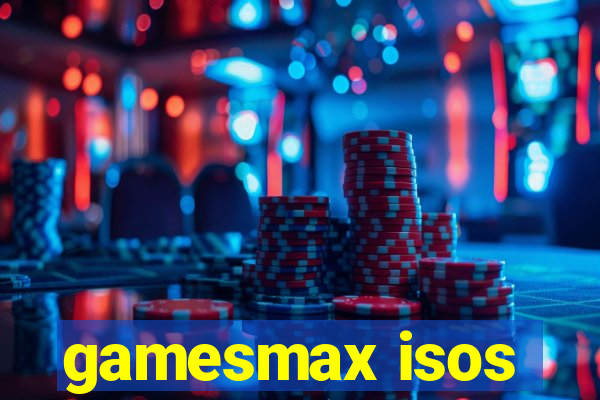 gamesmax isos