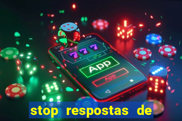 stop respostas de a a z