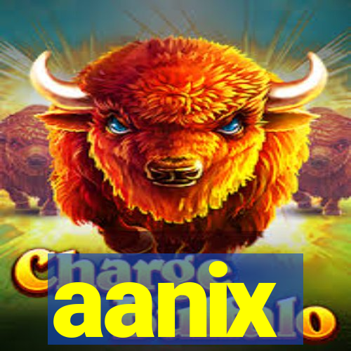 aanix