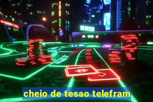 cheio de tesao telefram