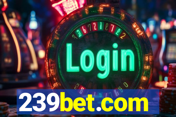 239bet.com