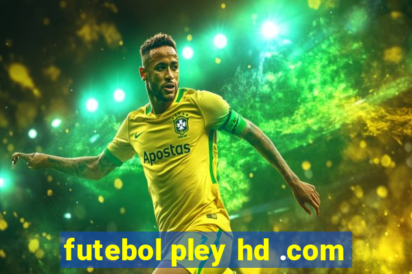 futebol pley hd .com