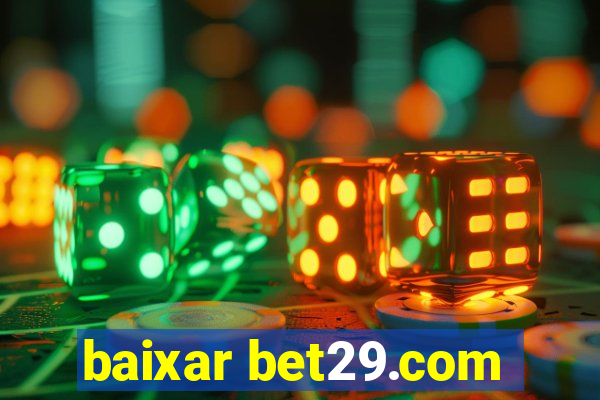 baixar bet29.com