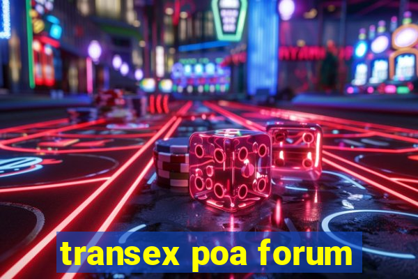 transex poa forum