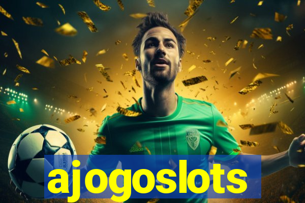 ajogoslots