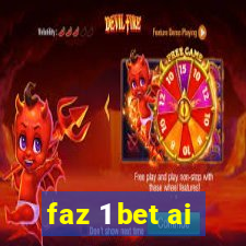 faz 1 bet ai