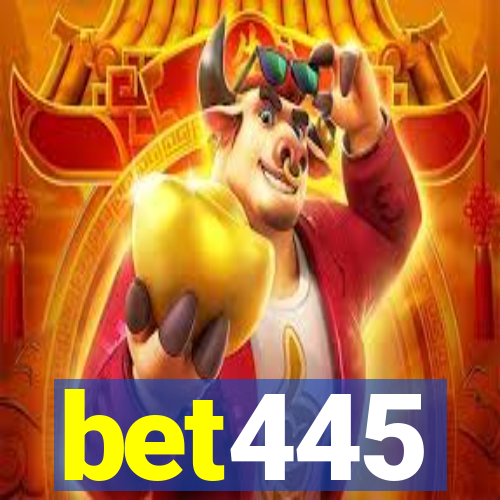 bet445