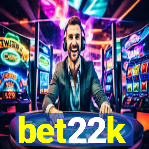 bet22k