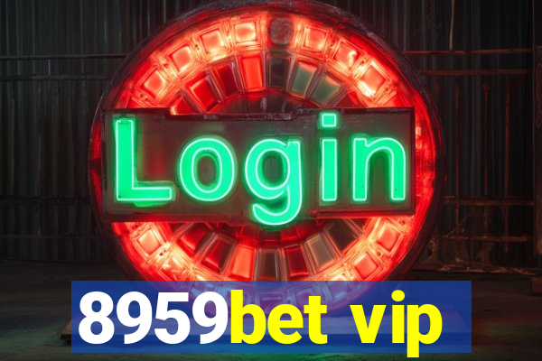 8959bet vip