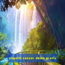 shaolin soccer demo gratis