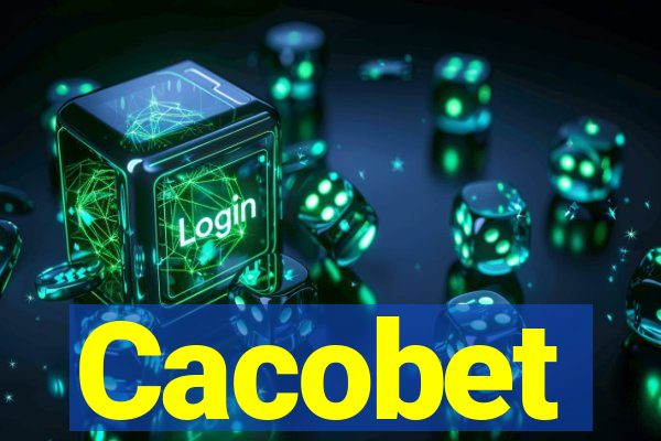 Cacobet