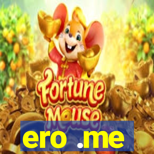 ero .me