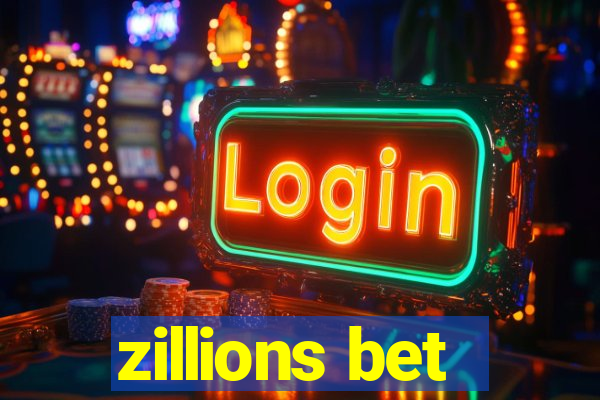 zillions bet