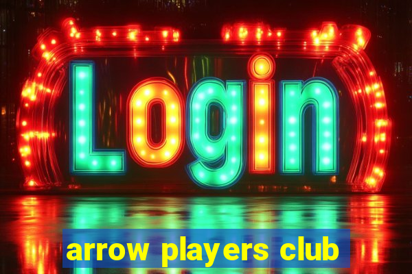 arrow players club