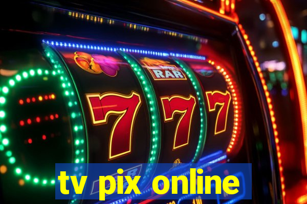 tv pix online