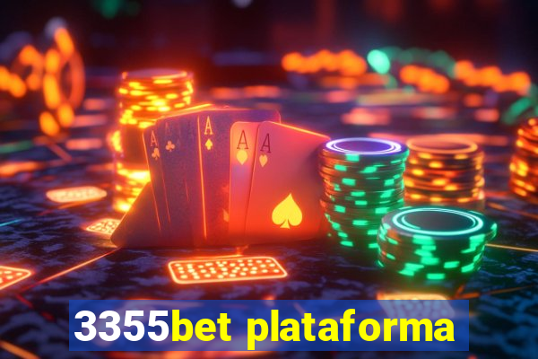 3355bet plataforma