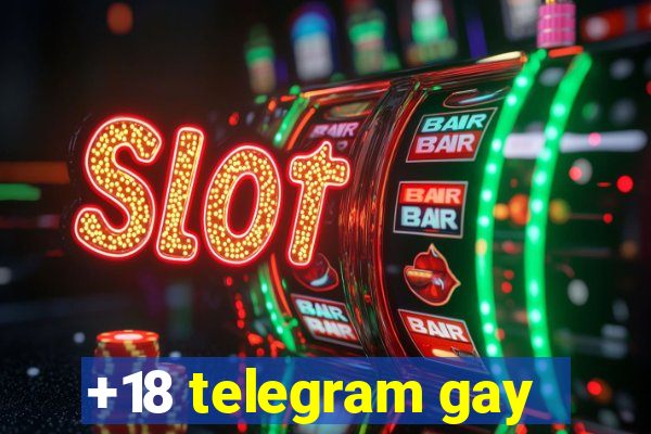 +18 telegram gay