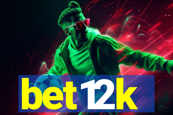 bet12k