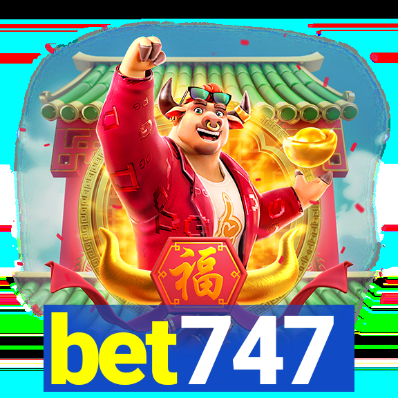 bet747