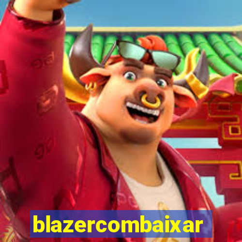 blazercombaixar