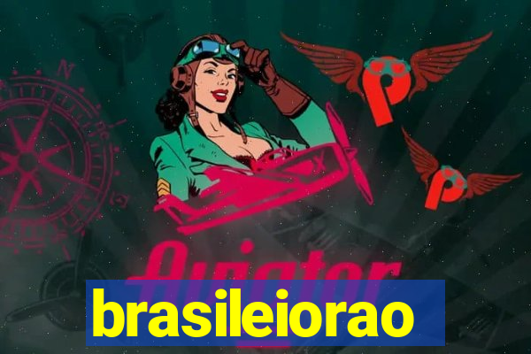 brasileiorao